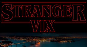 stranger vix