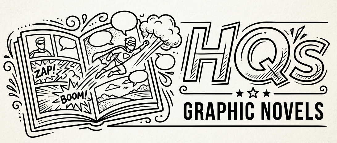 Open comic book with superhero flying and text bubbles alongside large text reading HQ's Graphic Novels